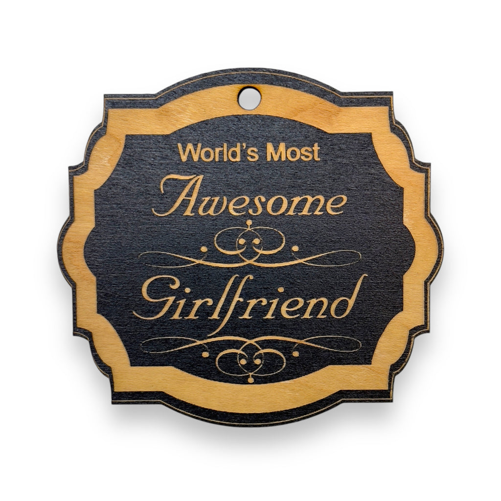 Ornament - World's most awesome Girlfriend