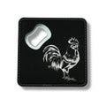 Coaster W/ BOTTLE OPENER - Chicken - SET OF 2 LEATHER