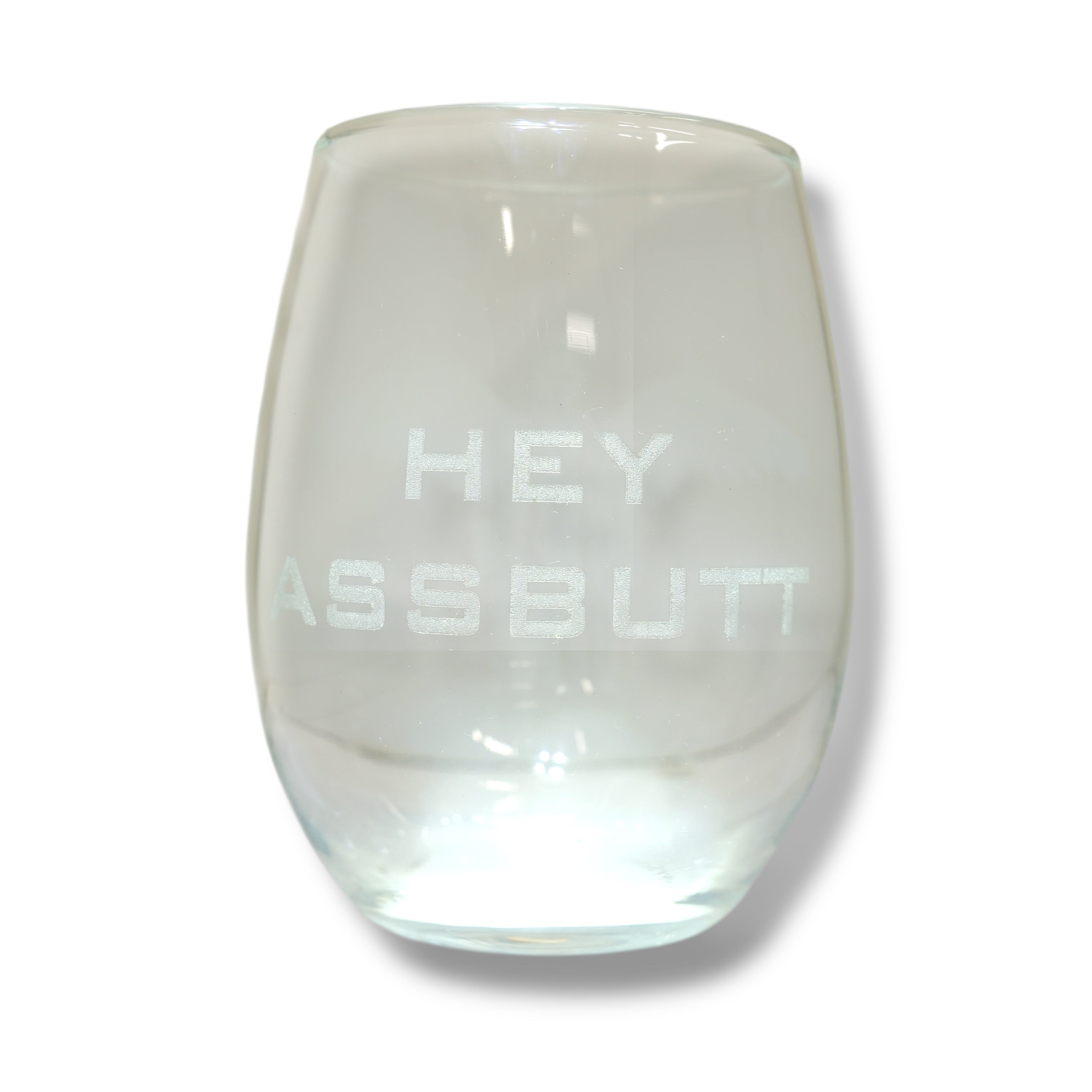 15oz Stemless Wine Glass -   Hey assbut