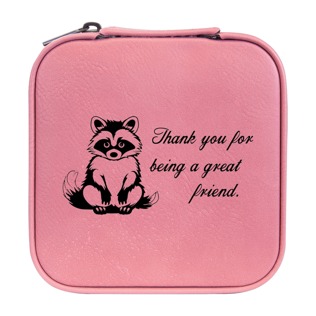 Jewelry Box 4x4 - CUSTOM - Thank you for being a great friend with Raccoon