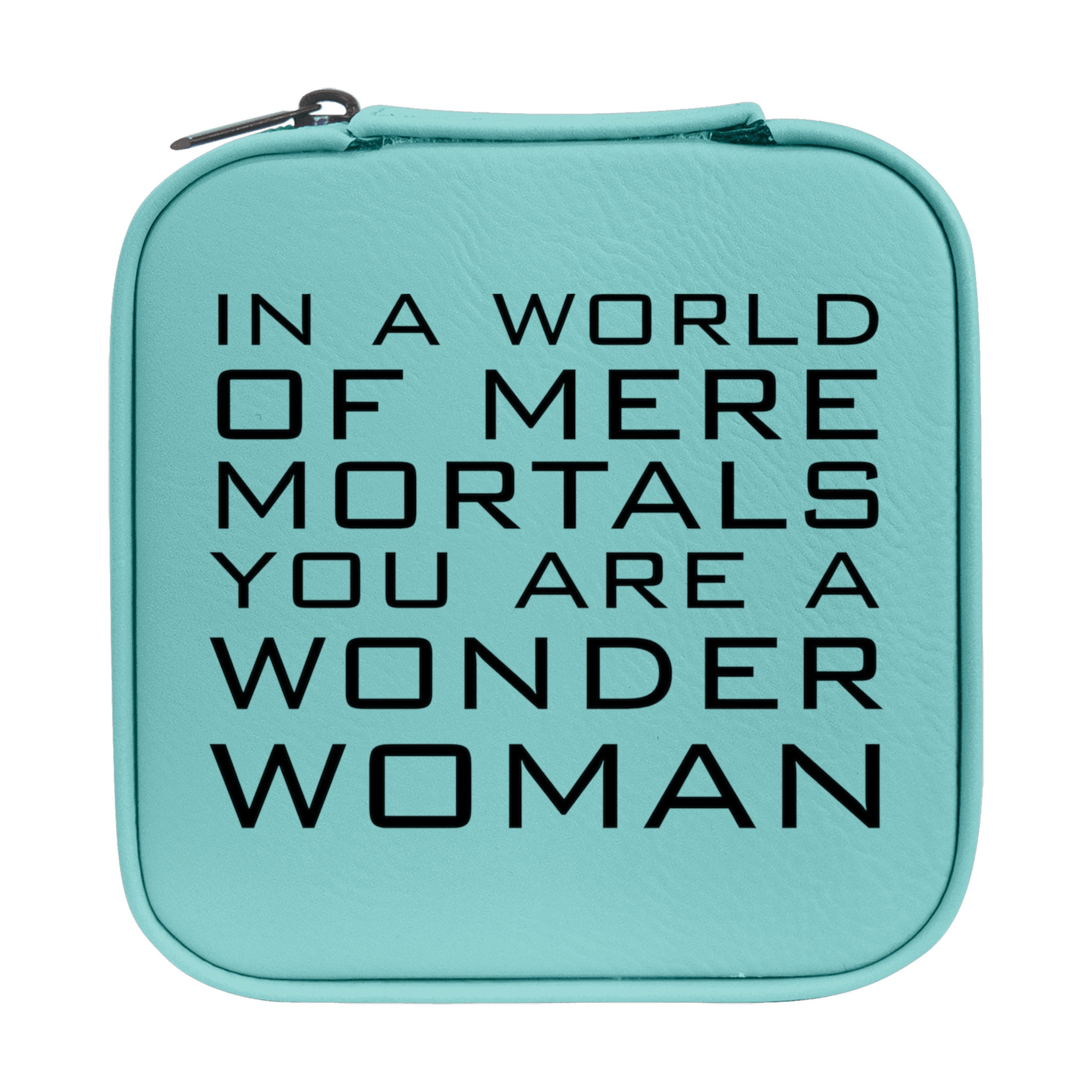 Jewelry Box 4x4 - CUSTOM - In a world of mere mortals you are a W W