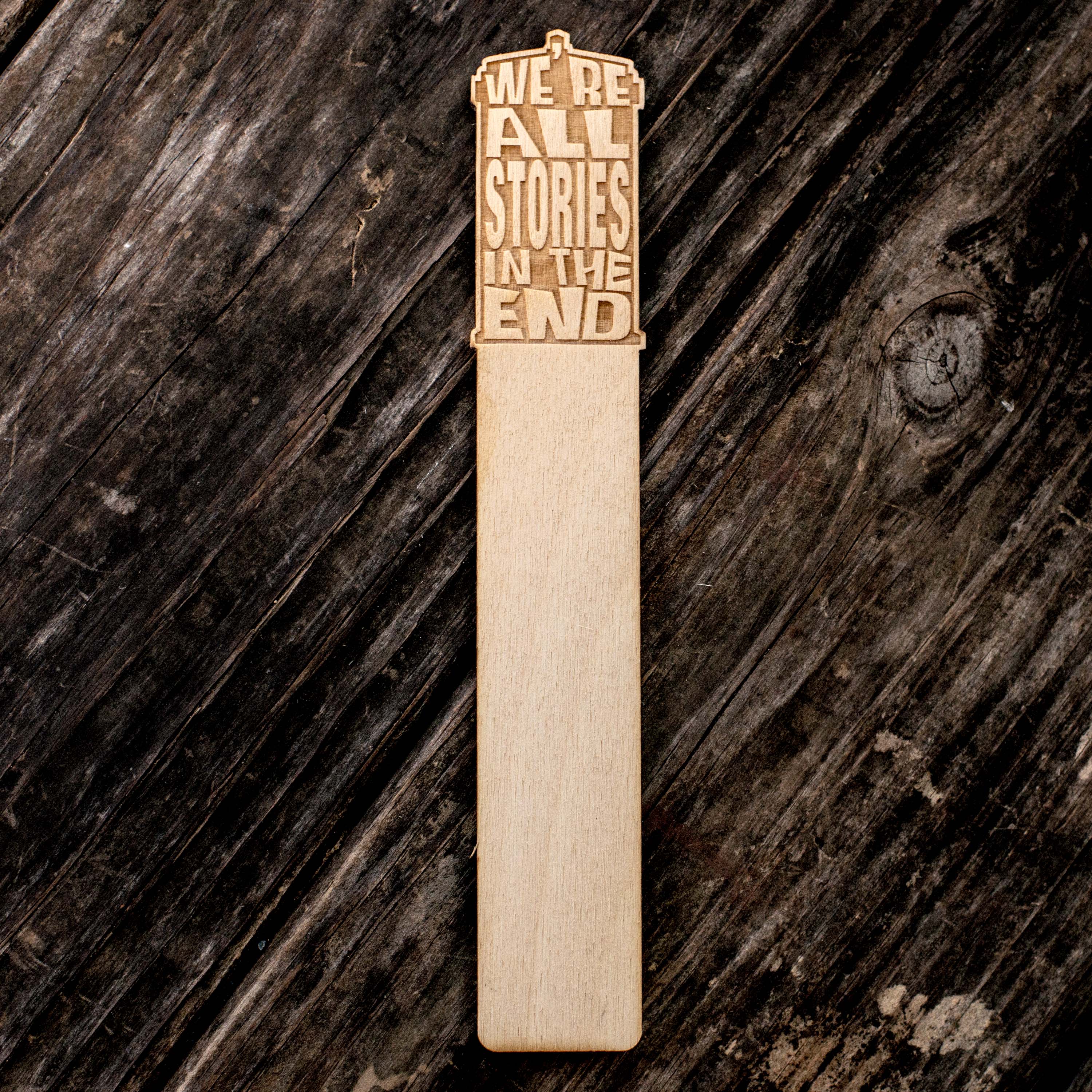 Bookmark - We're All Stories in the End