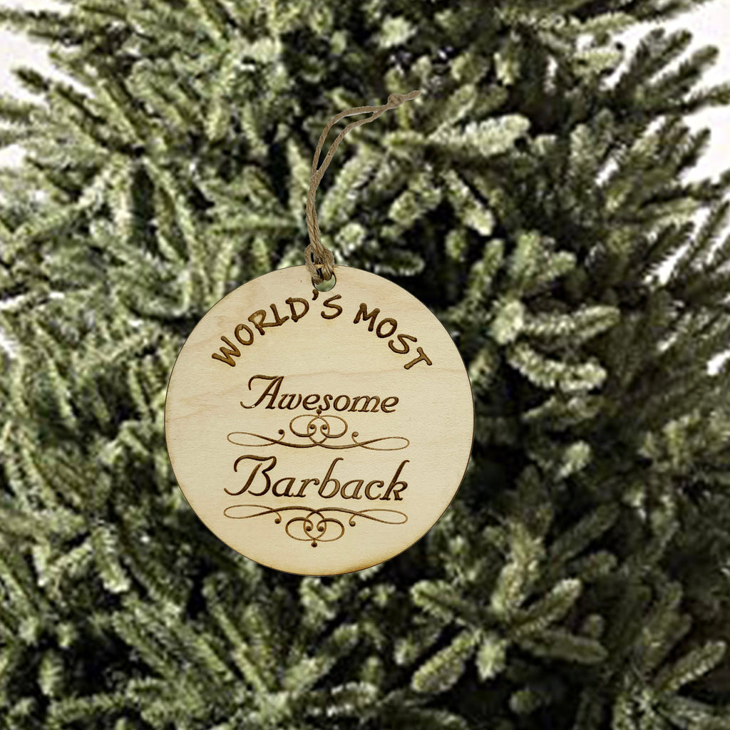 Worlds most Awesome Barback - Ornament