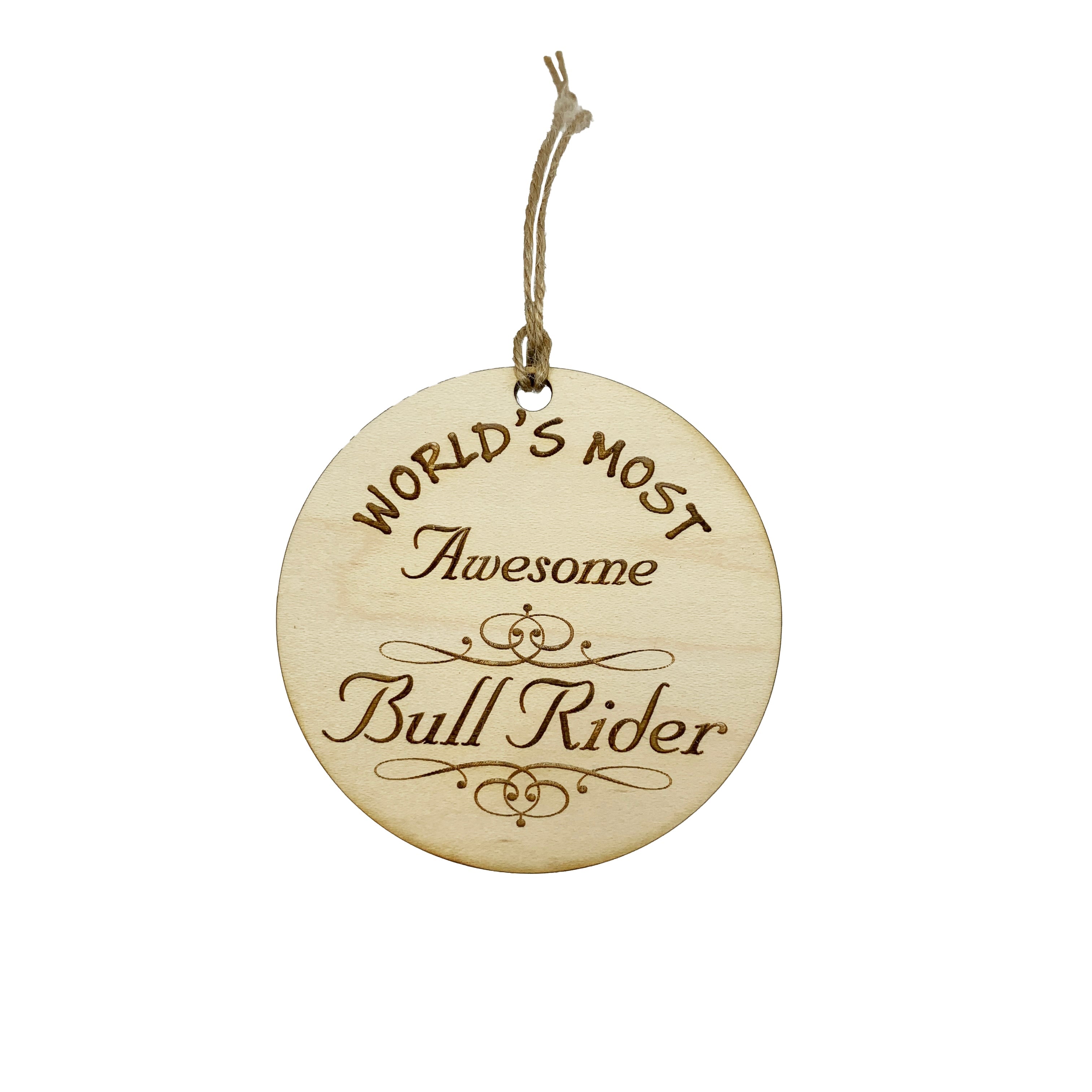 Worlds most Awesome Bull Rider - Ornament