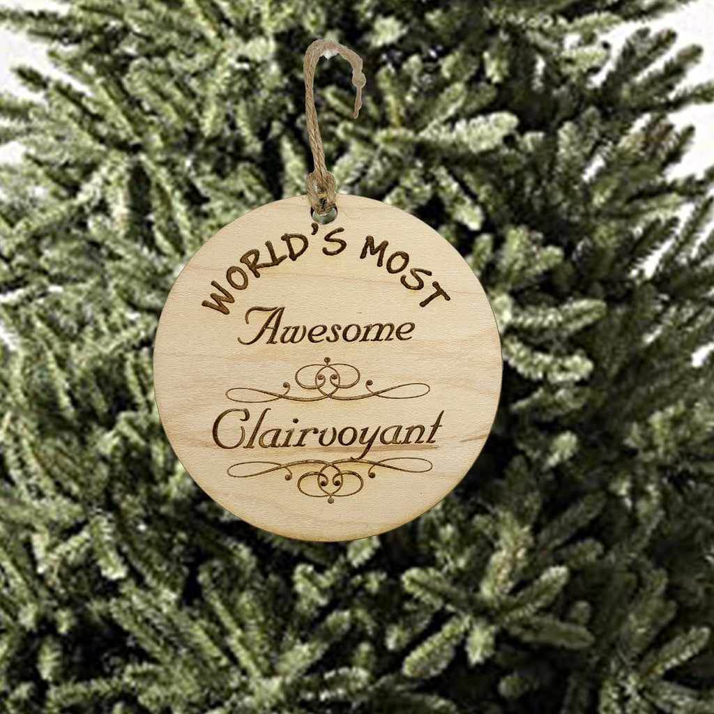 Worlds most Awesome Clairvoyant - Ornament