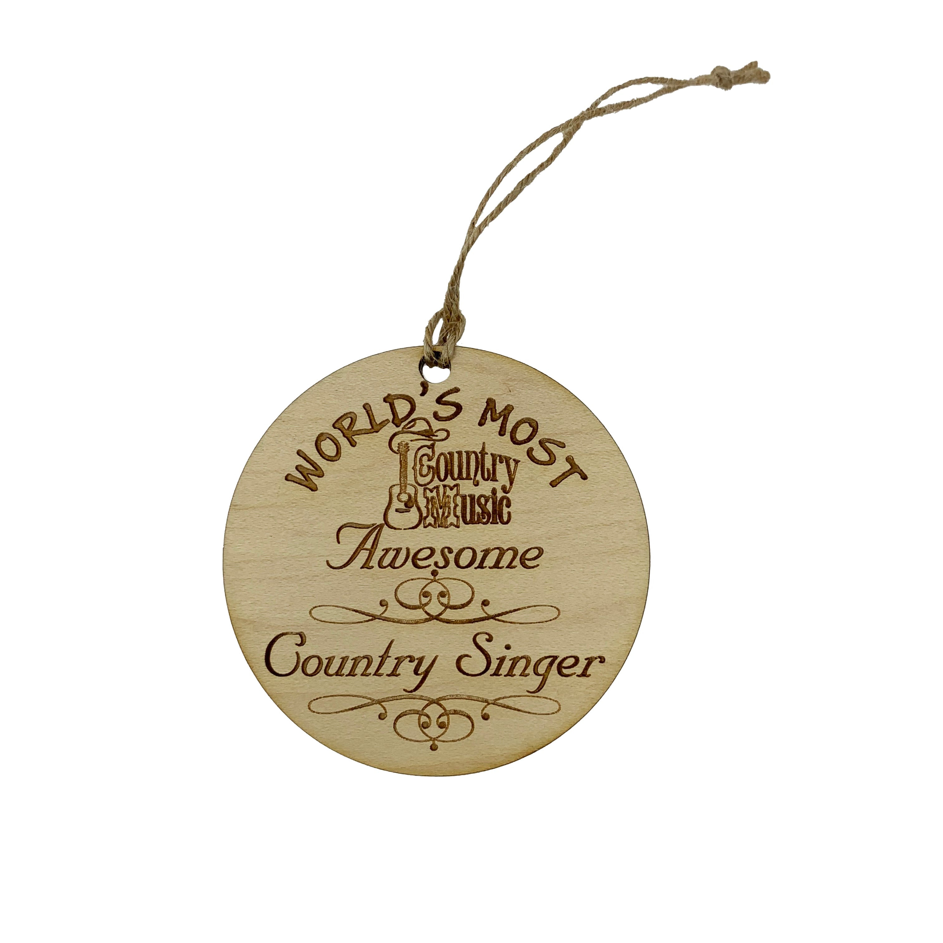 Worlds most Awesome Country Singer  - Ornament