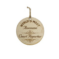 Worlds most Awesome Court Reporter - Ornament