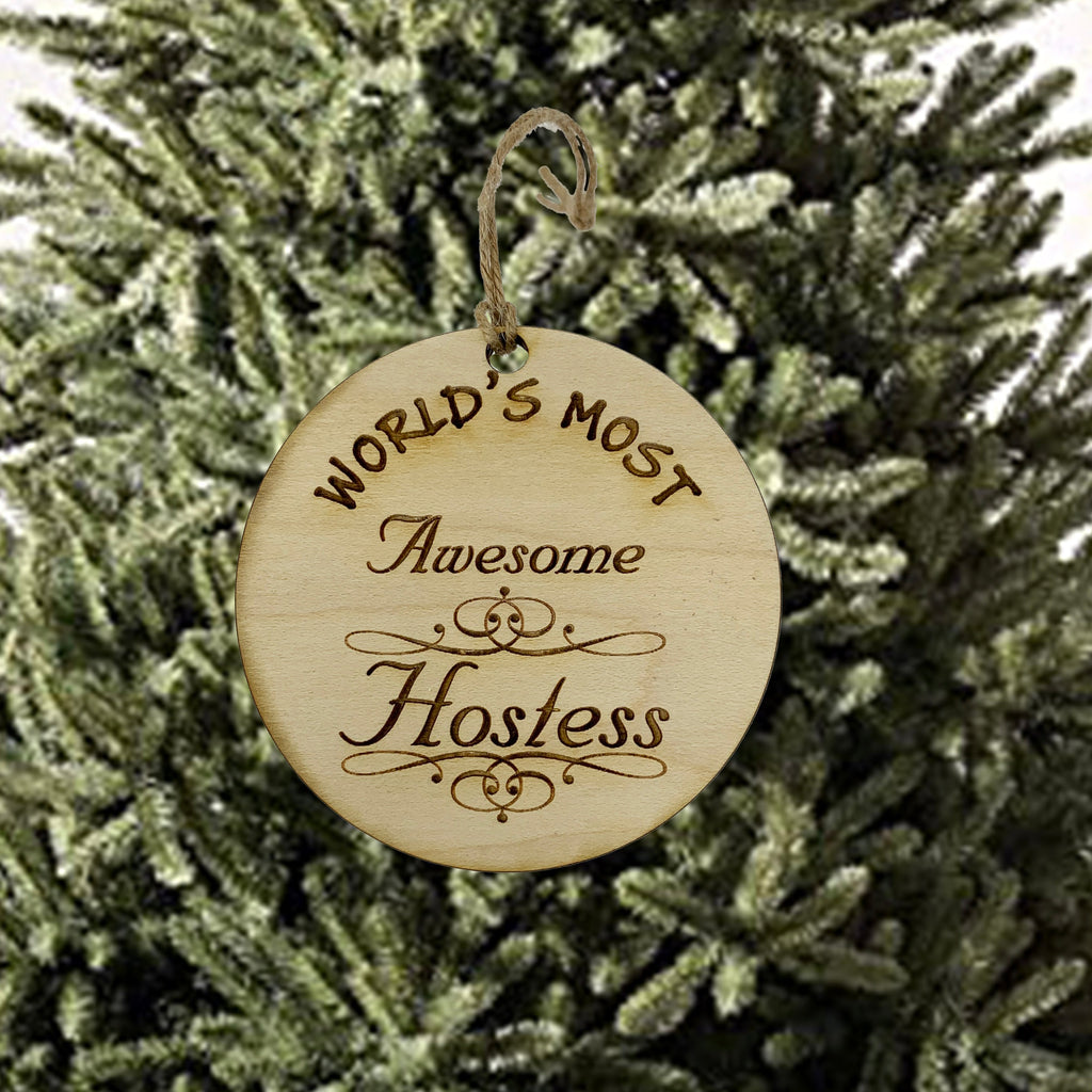 Worlds most Awesome Hostess - Ornament