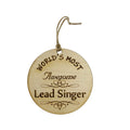 Worlds most Awesome Lead Singer - Ornament