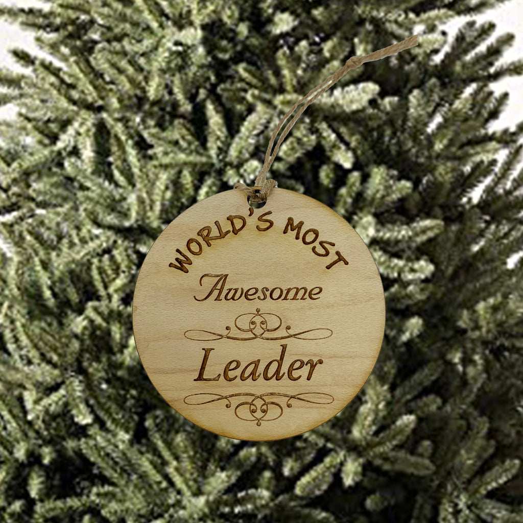 Worlds most Awesome Leader - Ornament