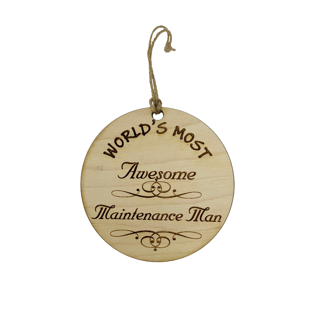 Worlds most Awesome Maintenance Man - Ornament