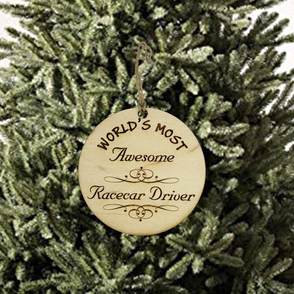 Worlds most Awesome Racecar Driver - Ornament