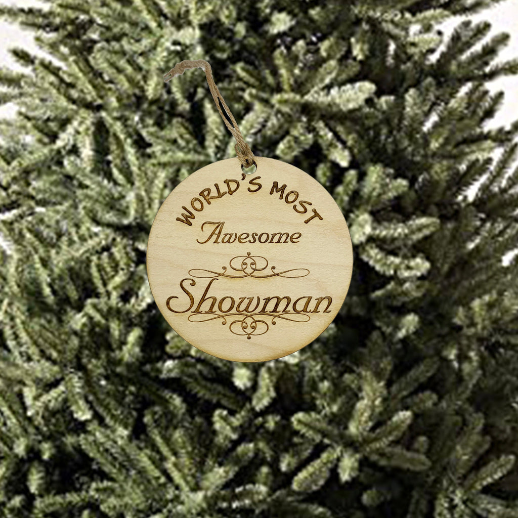 Worlds most Awesome showman - Ornament
