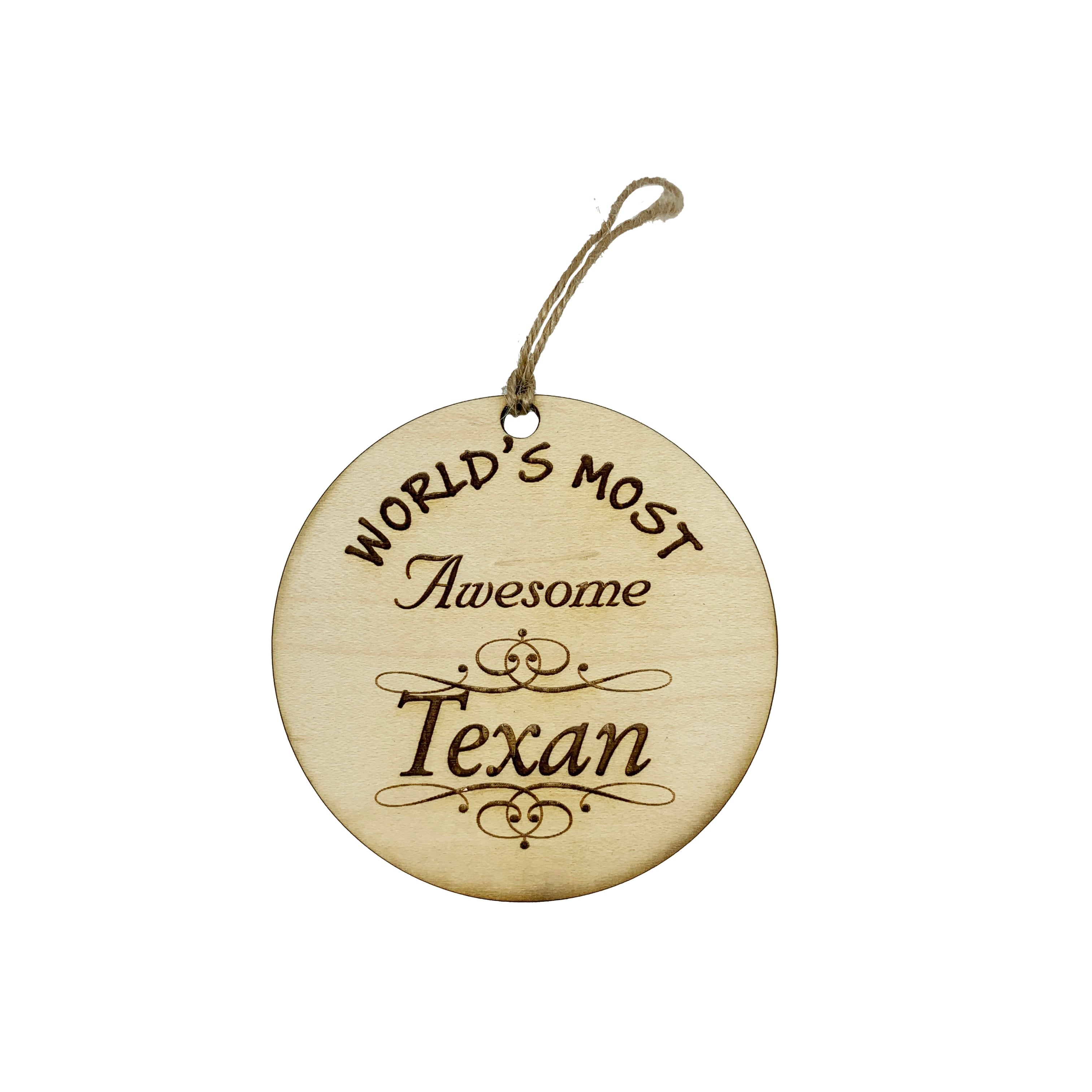 Worlds most Awesome Texan - Ornament