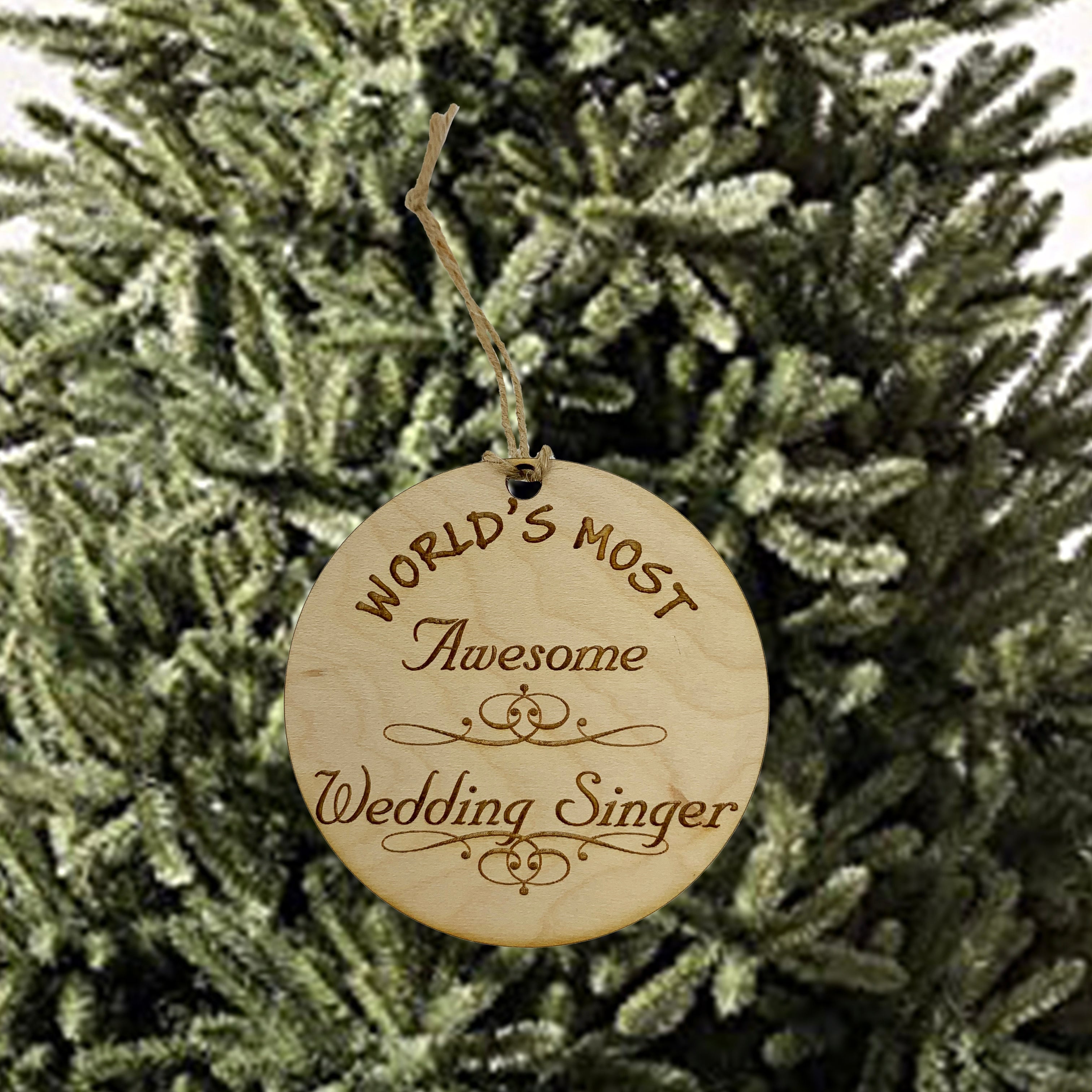 Worlds most Awesome Wedding Singer - Ornament