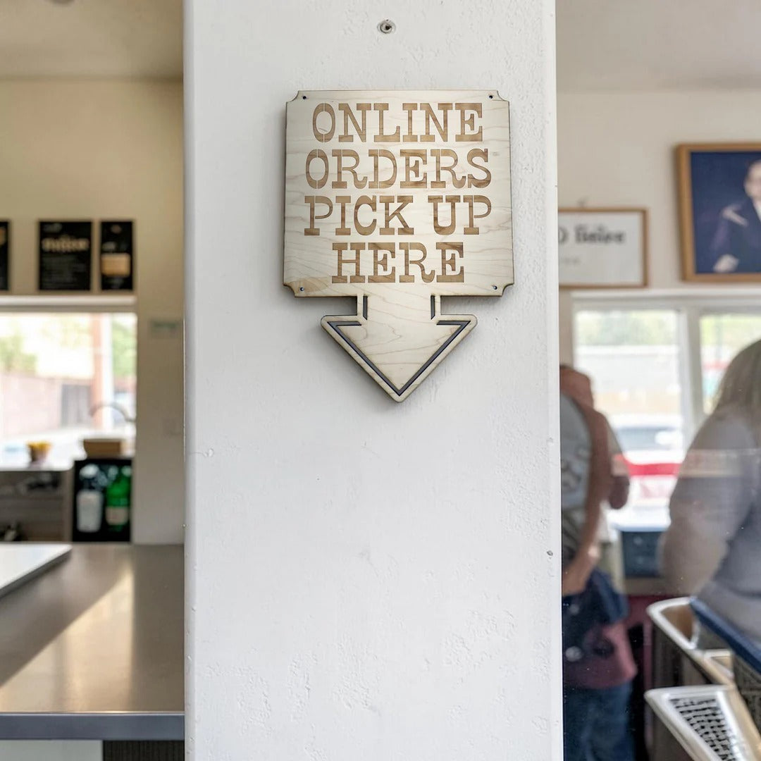 Sign - Online Orders Pick up Here 13x17 Sign Raw Wood