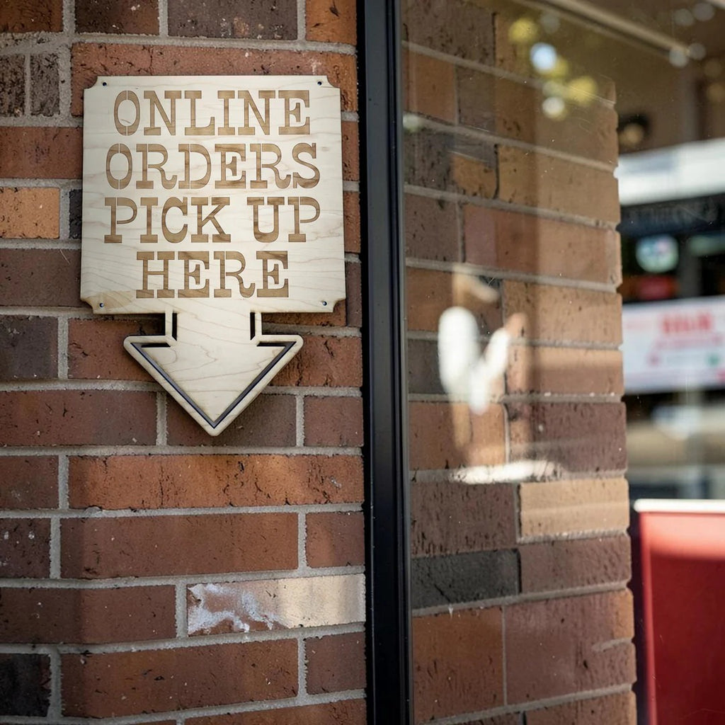 Sign - Online Orders Pick up Here 13x17 Sign Raw Wood