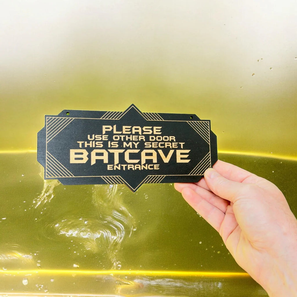 Sign - CUSTOM Secret Batcave Entrance - Door Sign