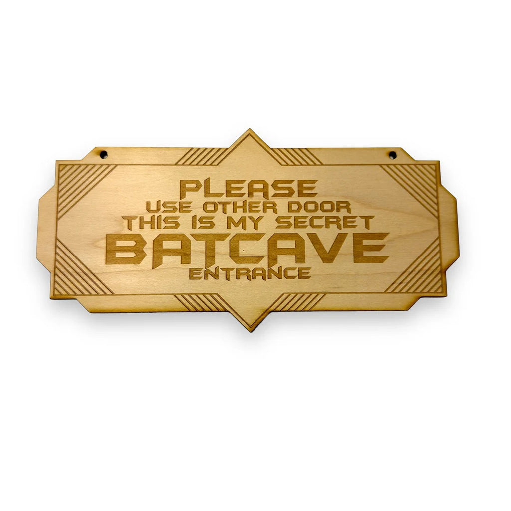 Sign - CUSTOM Secret Batcave Entrance - Door Sign