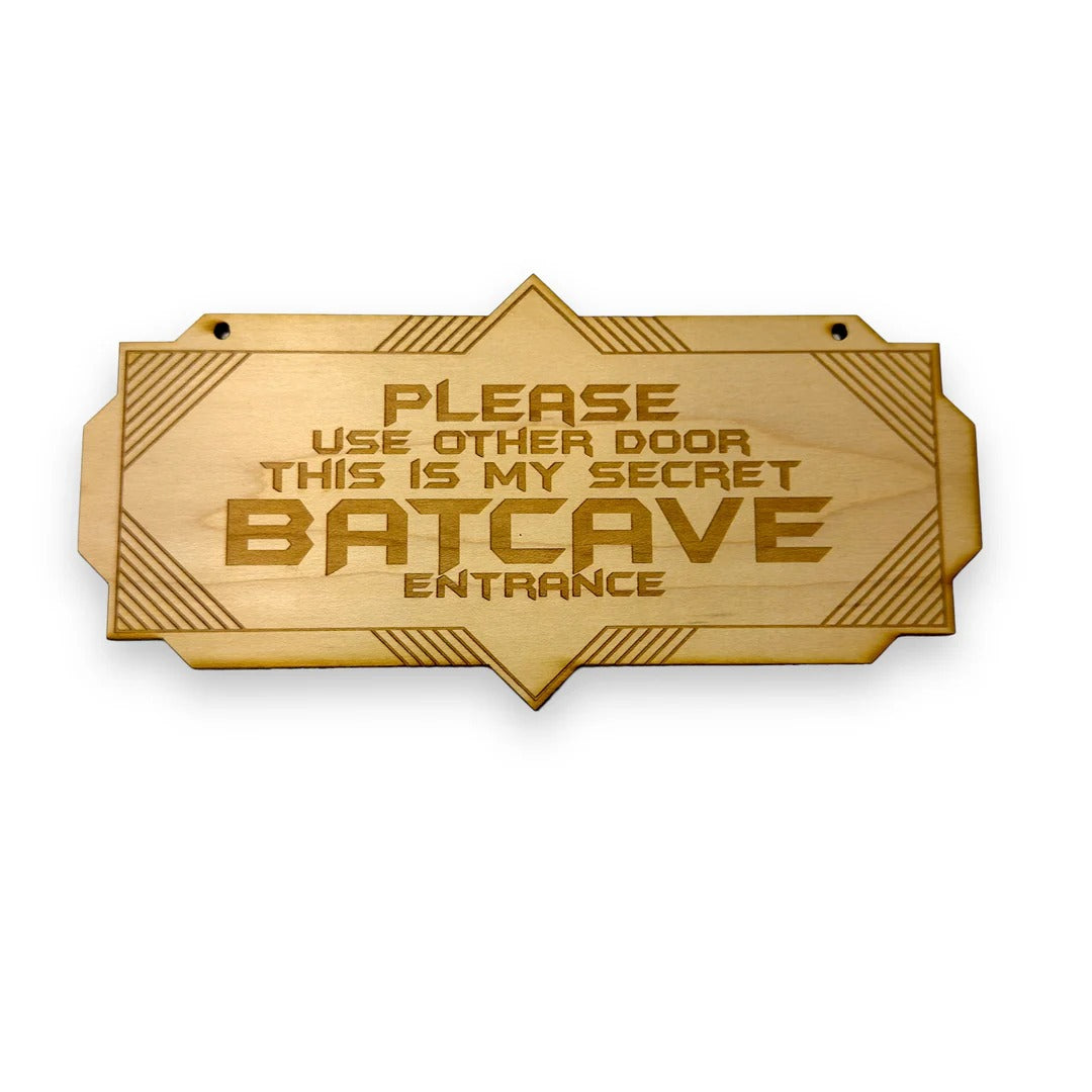 Sign - CUSTOM Secret Batcave Entrance - Door Sign