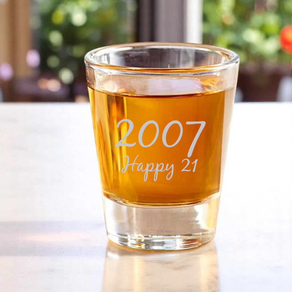 2oz 2007 Happy 21 Shot Glass Birthday