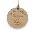 Worlds most Awesome Biker - Ornament - Raw Wood
