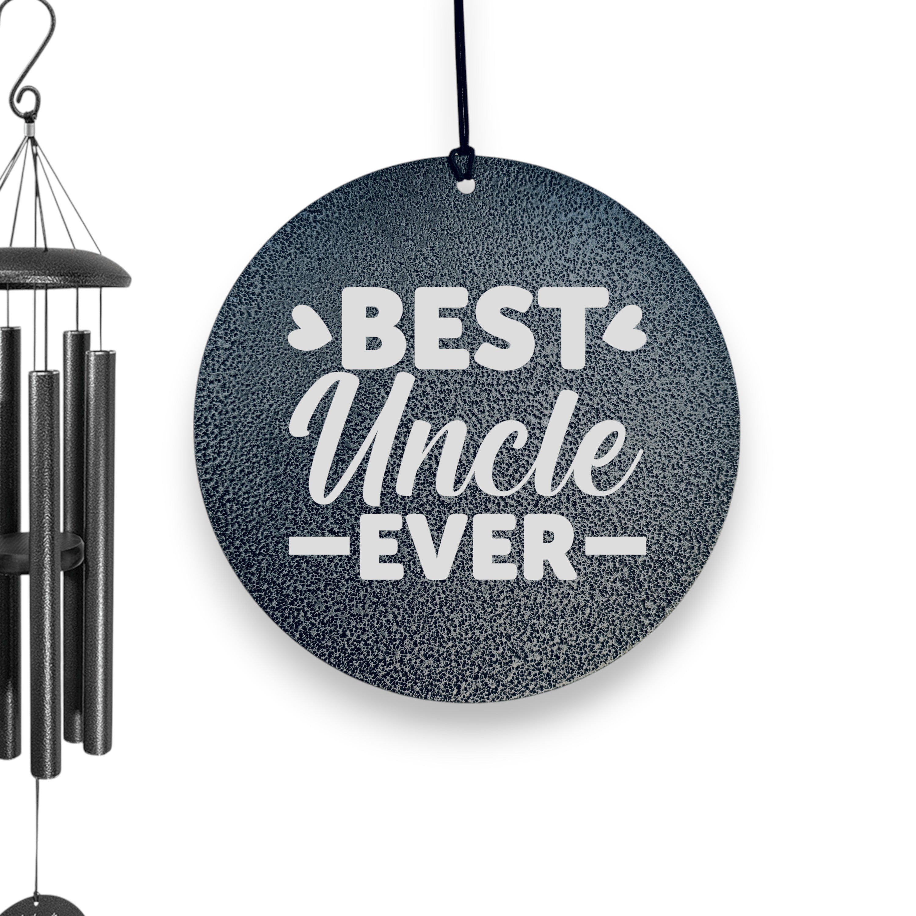 Wind Chime - Best Uncle Ever - Black powder coated