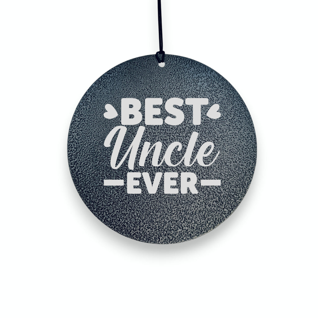 Wind Chime - Best Uncle Ever - Black powder coated