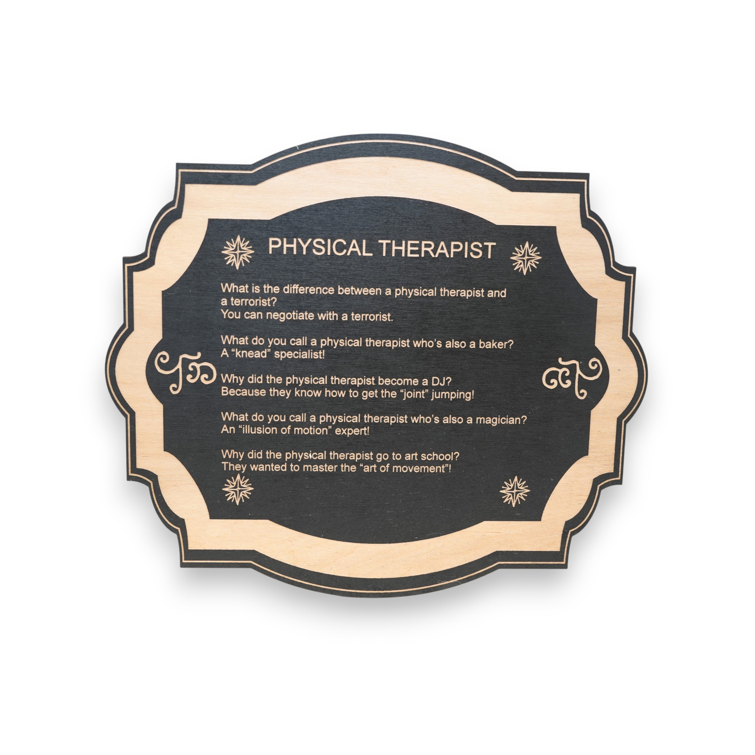 Sign - BLACK - Physical Therapist Jokes - 10x9 Inches
