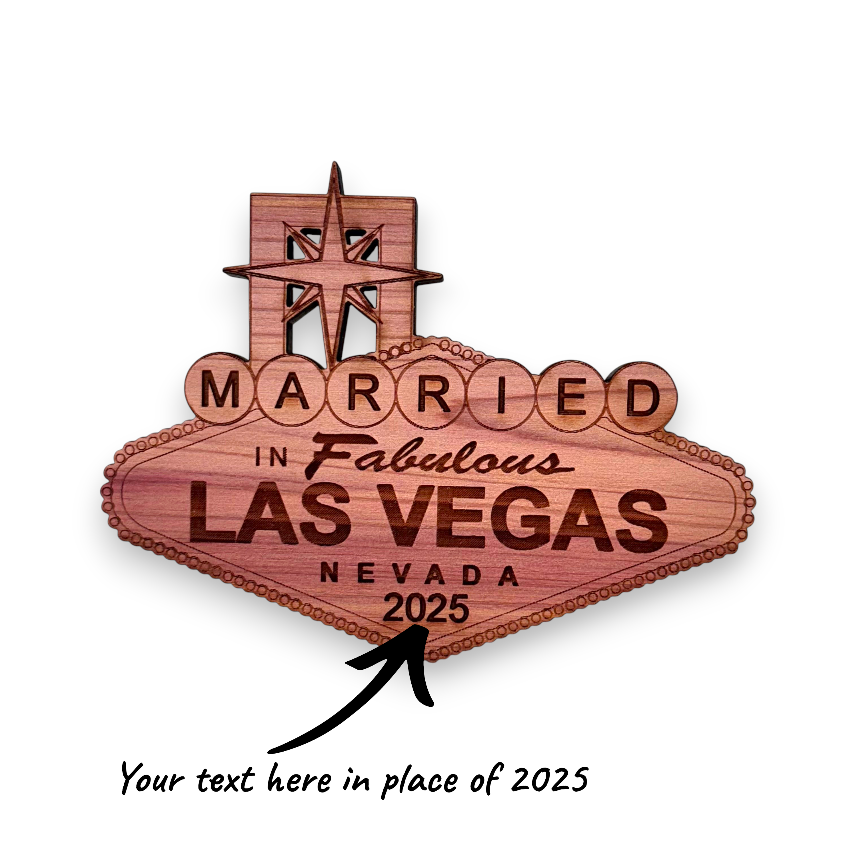 Cedar Ornament - PERSONALIZED - Married in Las Vegas - Raw Cedar 3x3in
